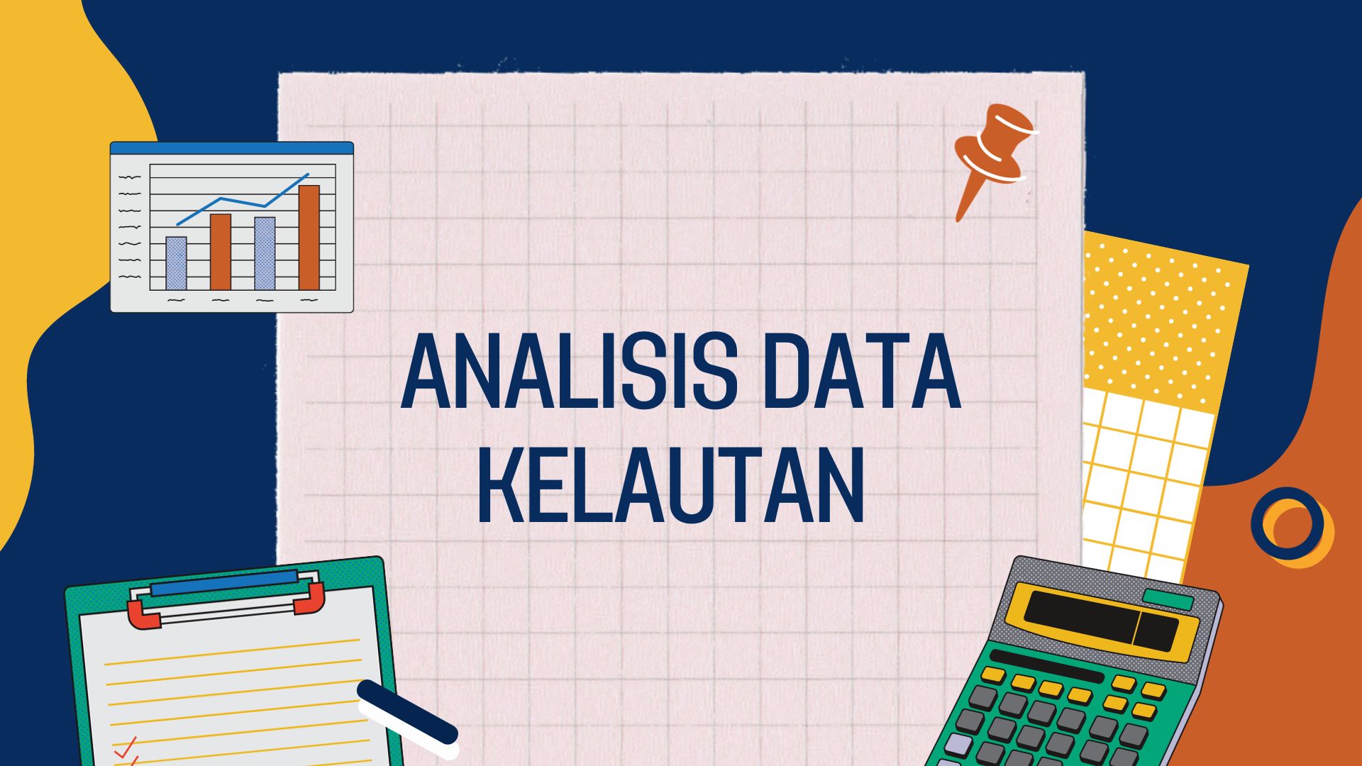 ANALISIS DATA KELAUTAN (3 SKS)(A)